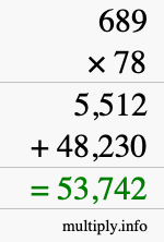How to calculate 689 times 78 using long multiplication