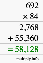 How to calculate 692 times 84 using long multiplication How to calculate 692 times 84 using long multiplication