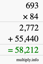 How to calculate 693 times 84 using long multiplication How to calculate 693 times 84 using long multiplication