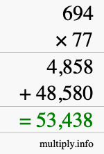 How to calculate 694 times 77 using long multiplication