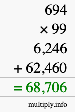 How to calculate 694 times 99 using long multiplication How to calculate 694 times 99 using long multiplication