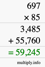 How to calculate 697 times 85 using long multiplication