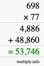 How to calculate 698 times 77 using long multiplication