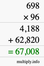 How to calculate 698 times 96 using long multiplication