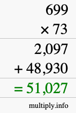 How to calculate 699 times 73 using long multiplication