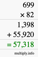How to calculate 699 times 82 using long multiplication