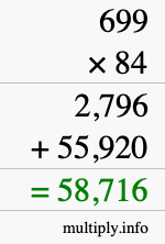 How to calculate 699 times 84 using long multiplication How to calculate 699 times 84 using long multiplication