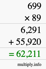 How to calculate 699 times 89 using long multiplication
