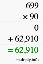 How to calculate 699 times 90 using long multiplication