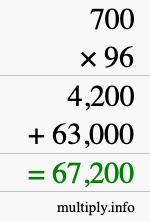 How to calculate 700 times 96 using long multiplication