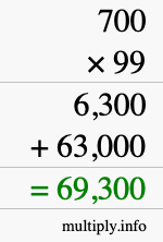 How to calculate 700 times 99 using long multiplication How to calculate 700 times 99 using long multiplication