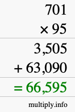 How to calculate 701 times 95 using long multiplication How to calculate 701 times 95 using long multiplication