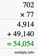 How to calculate 702 times 77 using long multiplication