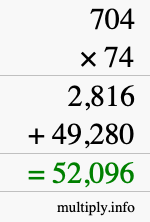 How to calculate 704 times 74 using long multiplication