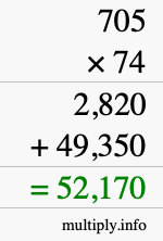 How to calculate 705 times 74 using long multiplication