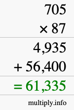 How to calculate 705 times 87 using long multiplication How to calculate 705 times 87 using long multiplication