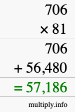 How to calculate 706 times 81 using long multiplication