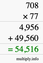 How to calculate 708 times 77 using long multiplication