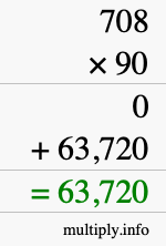 How to calculate 708 times 90 using long multiplication