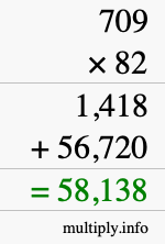How to calculate 709 times 82 using long multiplication