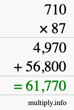 How to calculate 710 times 87 using long multiplication How to calculate 710 times 87 using long multiplication
