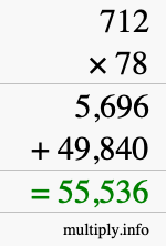 How to calculate 712 times 78 using long multiplication How to calculate 712 times 78 using long multiplication