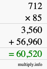 How to calculate 712 times 85 using long multiplication How to calculate 712 times 85 using long multiplication