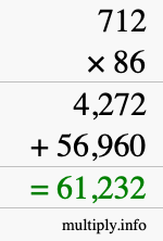 How to calculate 712 times 86 using long multiplication