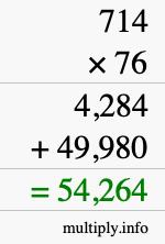 How to calculate 714 times 76 using long multiplication