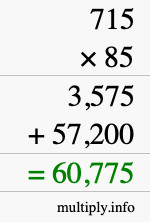 How to calculate 715 times 85 using long multiplication How to calculate 715 times 85 using long multiplication