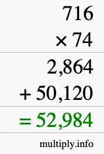 How to calculate 716 times 74 using long multiplication