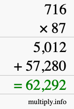 How to calculate 716 times 87 using long multiplication How to calculate 716 times 87 using long multiplication