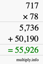 How to calculate 717 times 78 using long multiplication How to calculate 717 times 78 using long multiplication