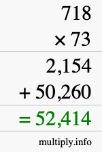 How to calculate 718 times 73 using long multiplication