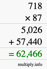 How to calculate 718 times 87 using long multiplication How to calculate 718 times 87 using long multiplication