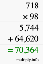 How to calculate 718 times 98 using long multiplication