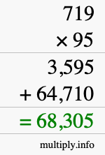 How to calculate 719 times 95 using long multiplication How to calculate 719 times 95 using long multiplication