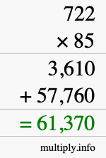 How to calculate 722 times 85 using long multiplication How to calculate 722 times 85 using long multiplication