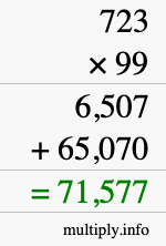 How to calculate 723 times 99 using long multiplication How to calculate 723 times 99 using long multiplication