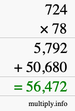 How to calculate 724 times 78 using long multiplication How to calculate 724 times 78 using long multiplication