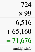 How to calculate 724 times 99 using long multiplication How to calculate 724 times 99 using long multiplication