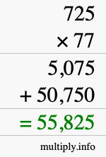 How to calculate 725 times 77 using long multiplication