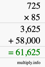 How to calculate 725 times 85 using long multiplication How to calculate 725 times 85 using long multiplication