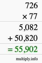 How to calculate 726 times 77 using long multiplication