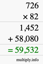 How to calculate 726 times 82 using long multiplication