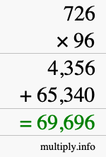 How to calculate 726 times 96 using long multiplication