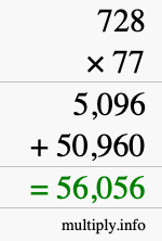 How to calculate 728 times 77 using long multiplication