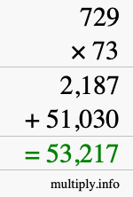 How to calculate 729 times 73 using long multiplication