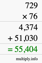 How to calculate 729 times 76 using long multiplication
