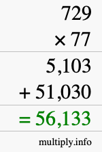 How to calculate 729 times 77 using long multiplication